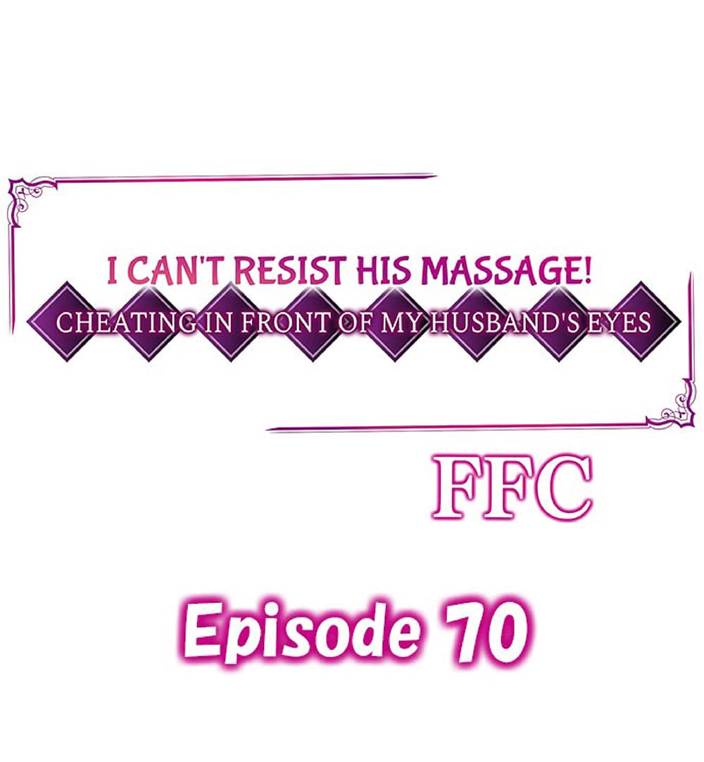 I Canâ€™t Resist His Massage! Cheating in Front of My Husbandâ€™s Eyes 70 (1)